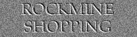Rockmine Shopping